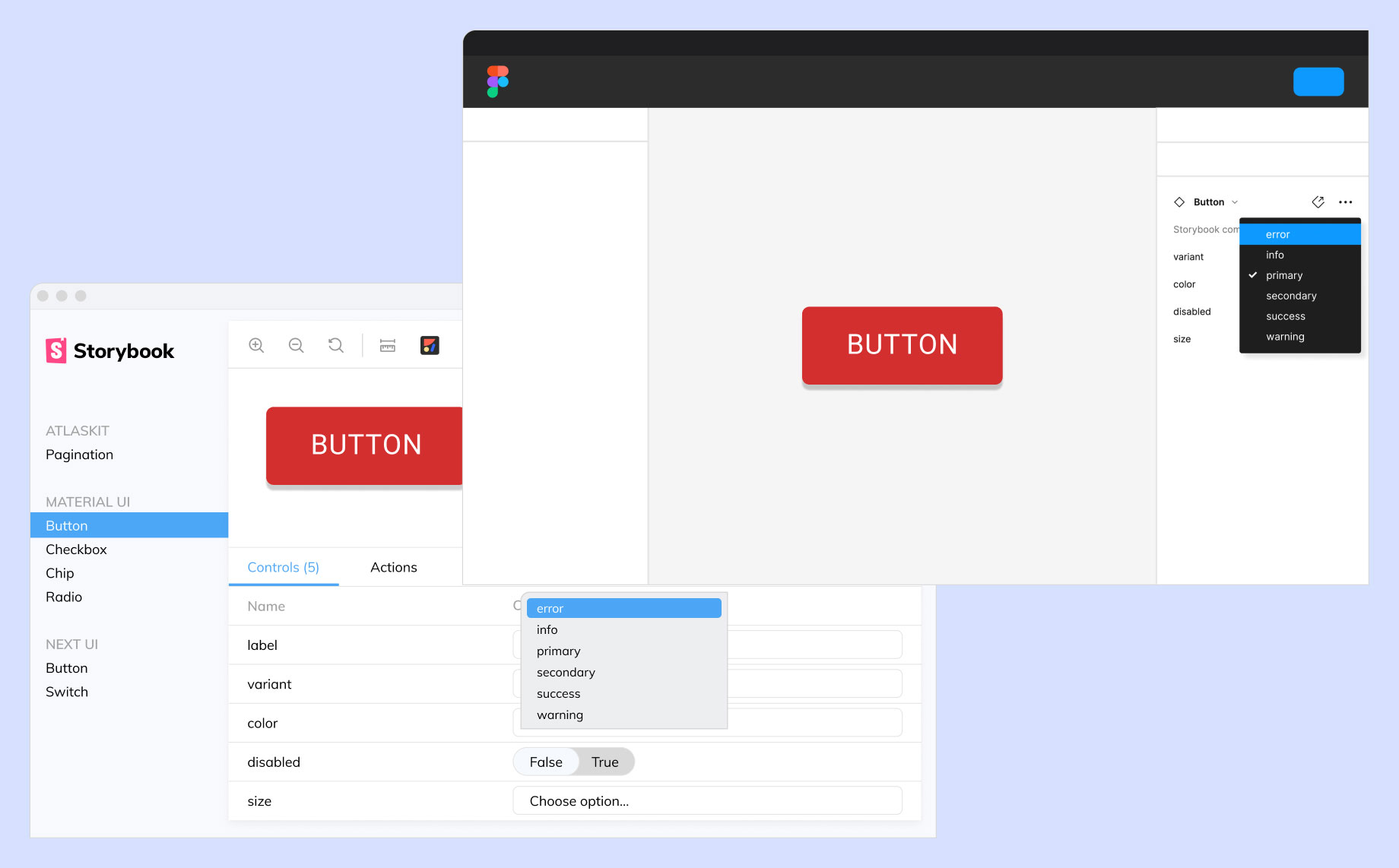 Use Storybook components in Figma, and use Figma's native control panel to switch between variants defined in the code.